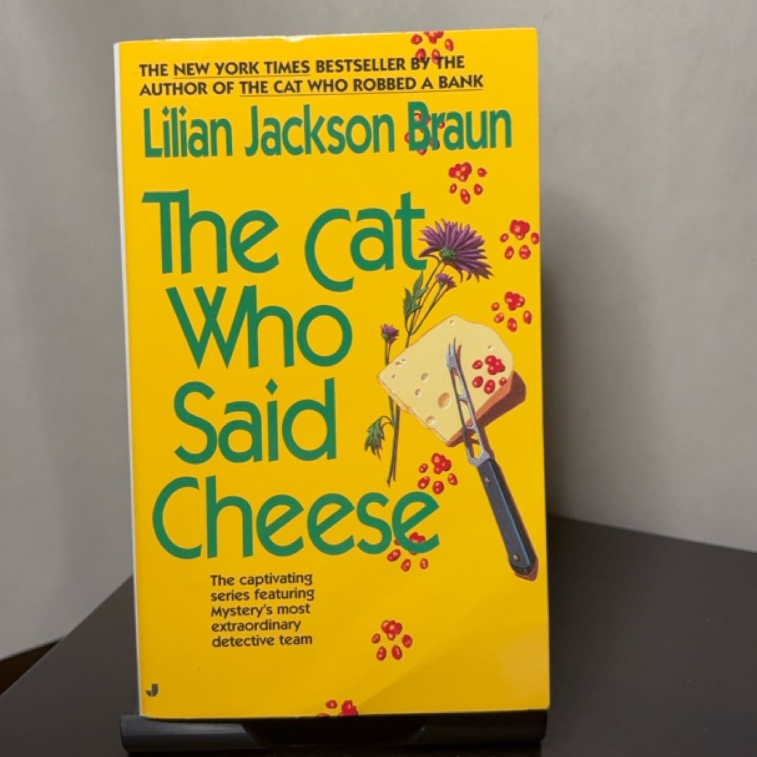 The Cat Who Said Cheese
