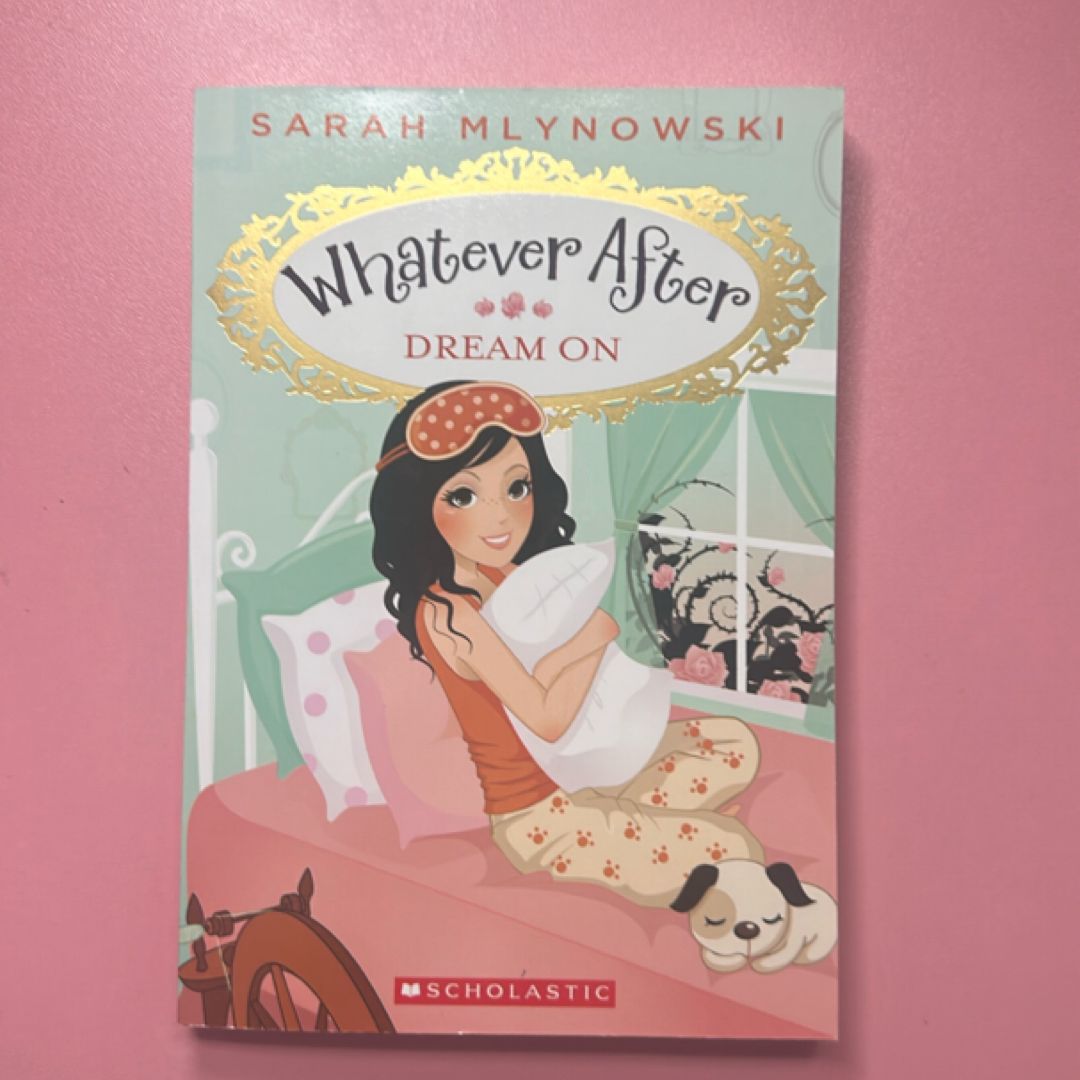 Whatever After Dream On #4