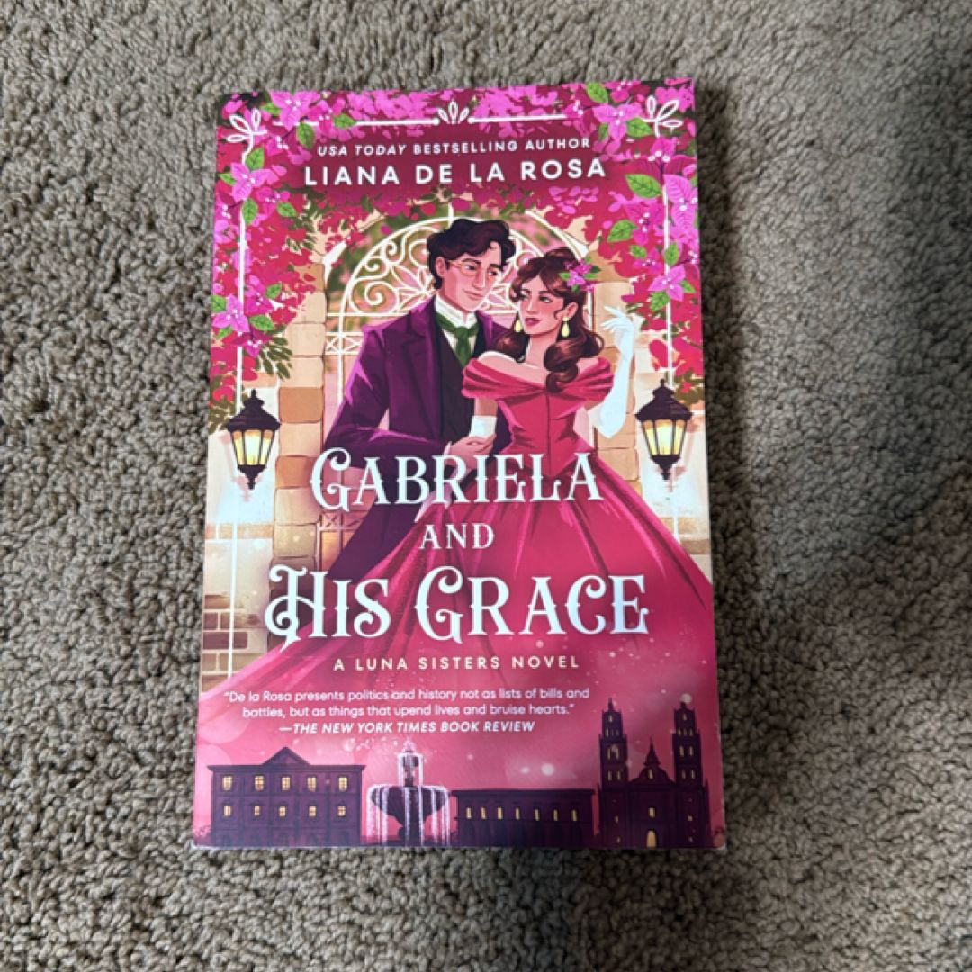 Gabriela and His Grace