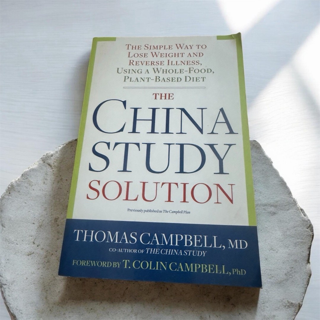 The China Study Solution
