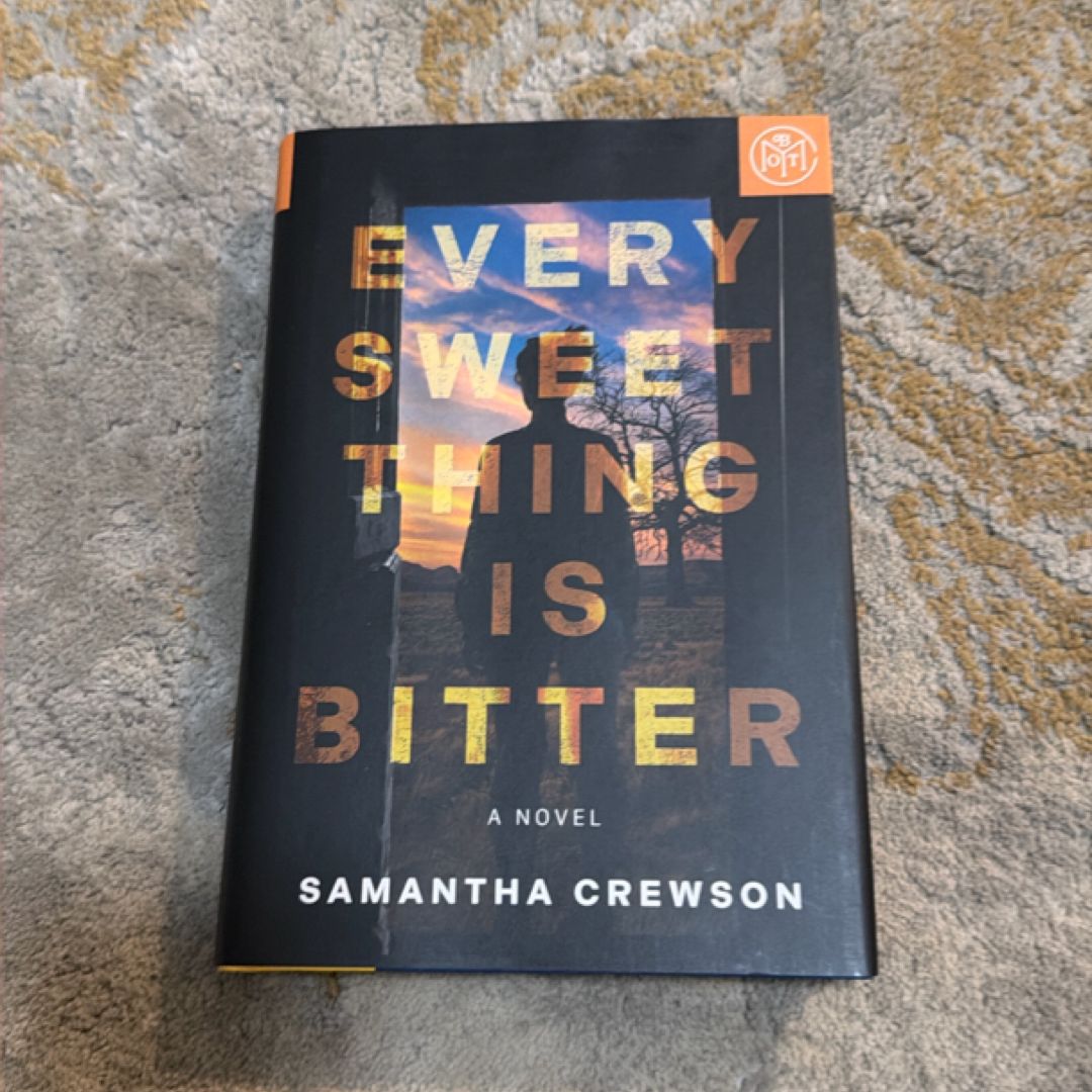 Every Sweet Thing Is Bitter