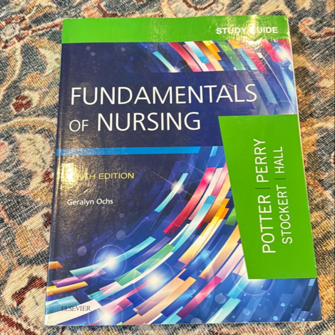Study Guide for Fundamentals of Nursing