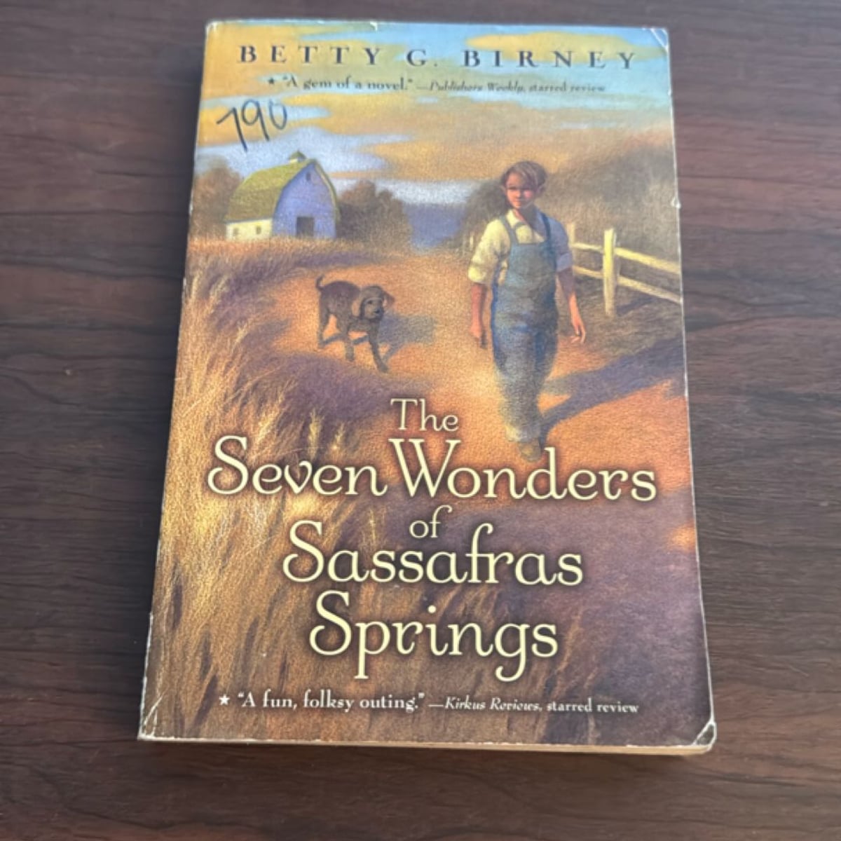 The Seven Wonders of Sassafras Springs by Betty G. Birney