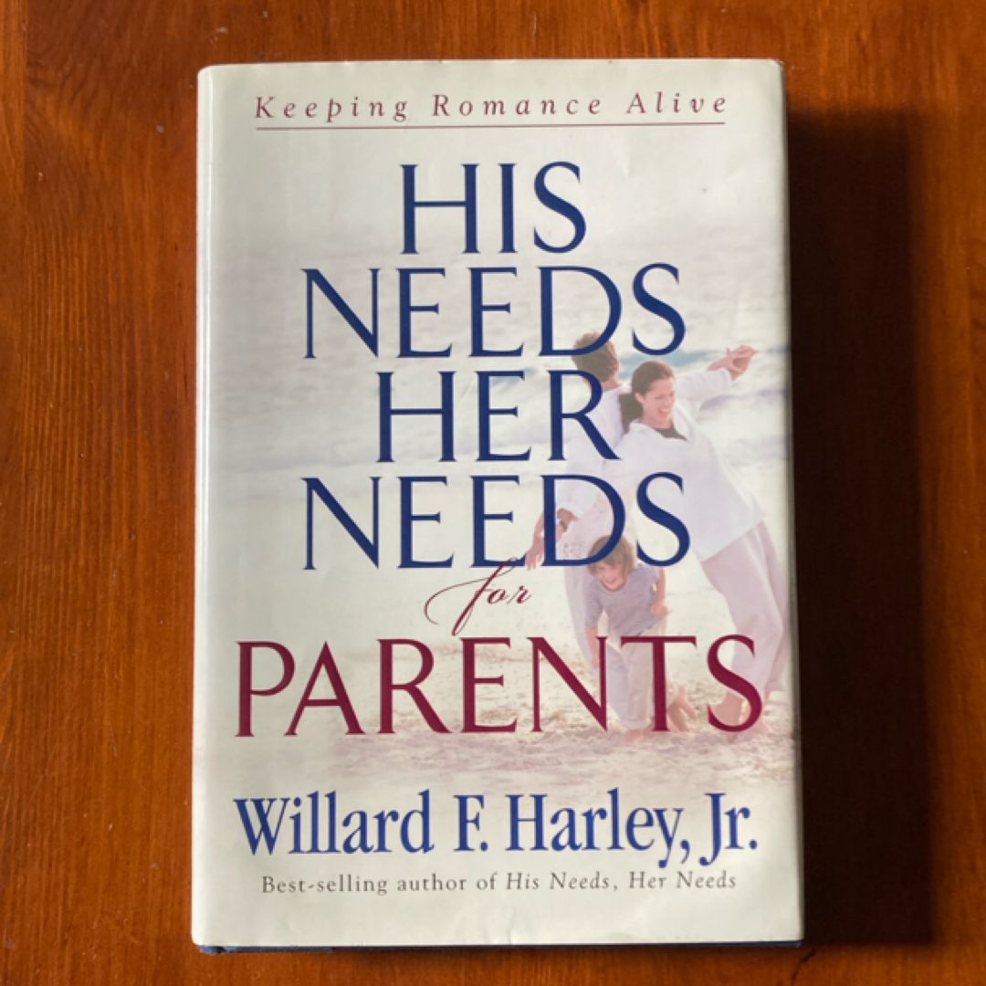 His Needs, Her Needs for Parents