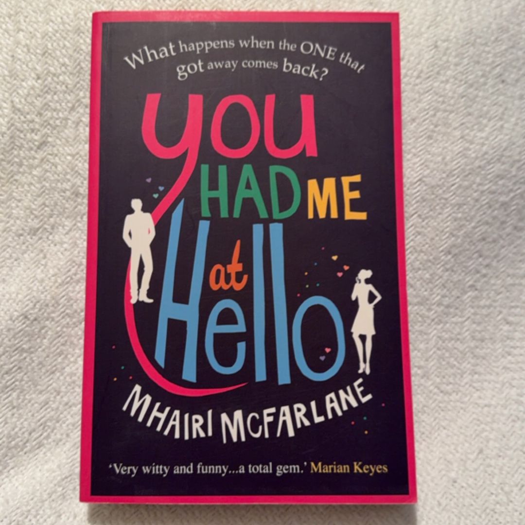 You Had Me at Hello