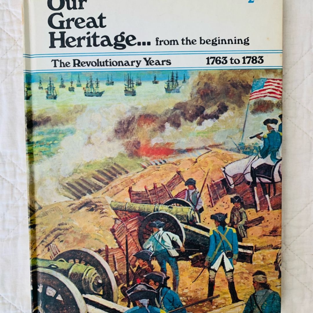 Our Great Heritage… from the beginning