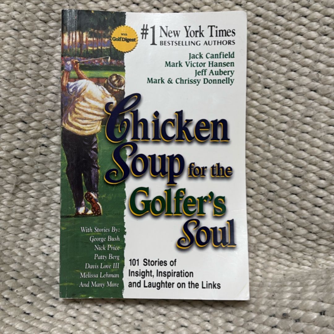 Chicken Soup for the Golfer's Soul