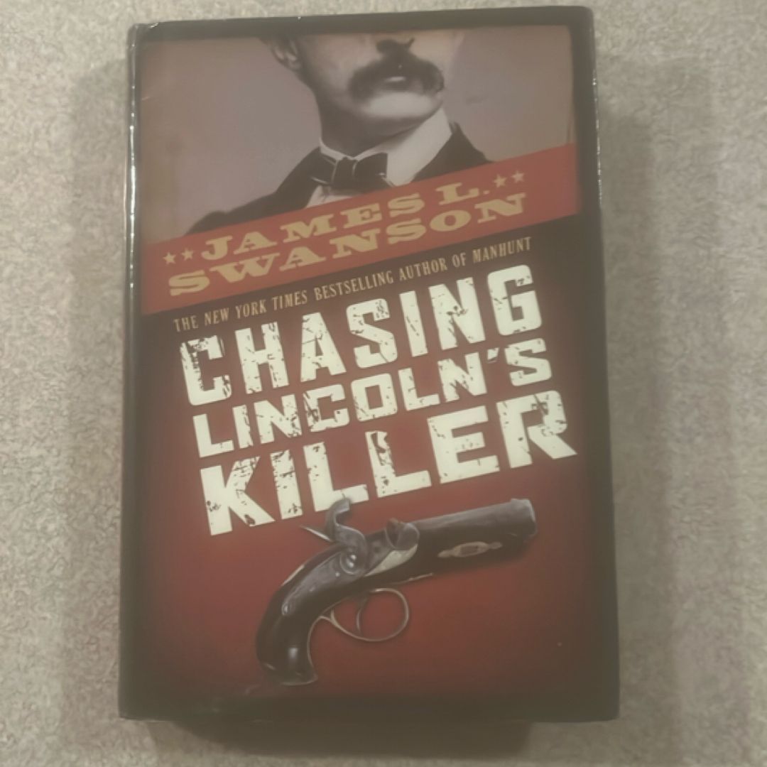 Chasing Lincoln’s Killer