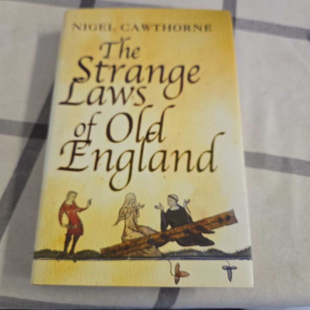 The Strange Laws of Old England