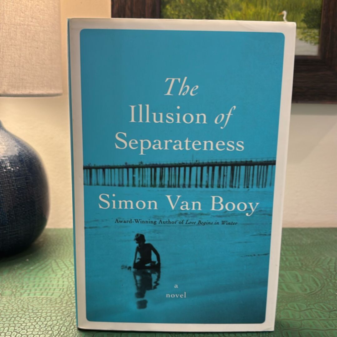 The Illusion of Separateness