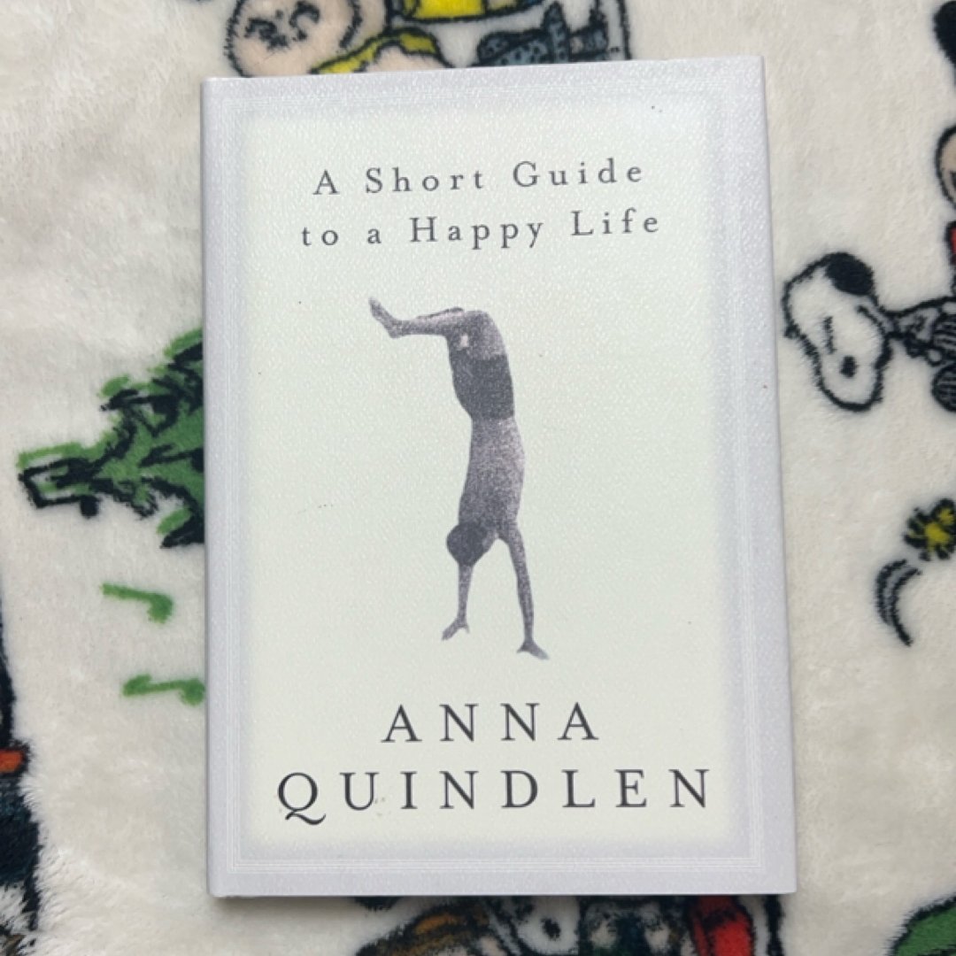 A Short Guide to a Happy Life