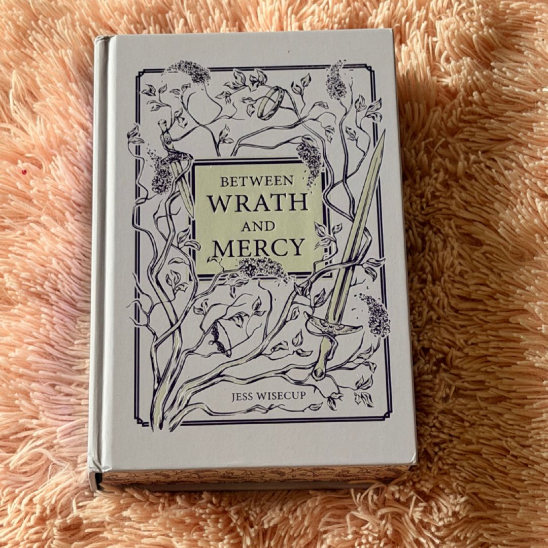 Between Wrath and Mercy