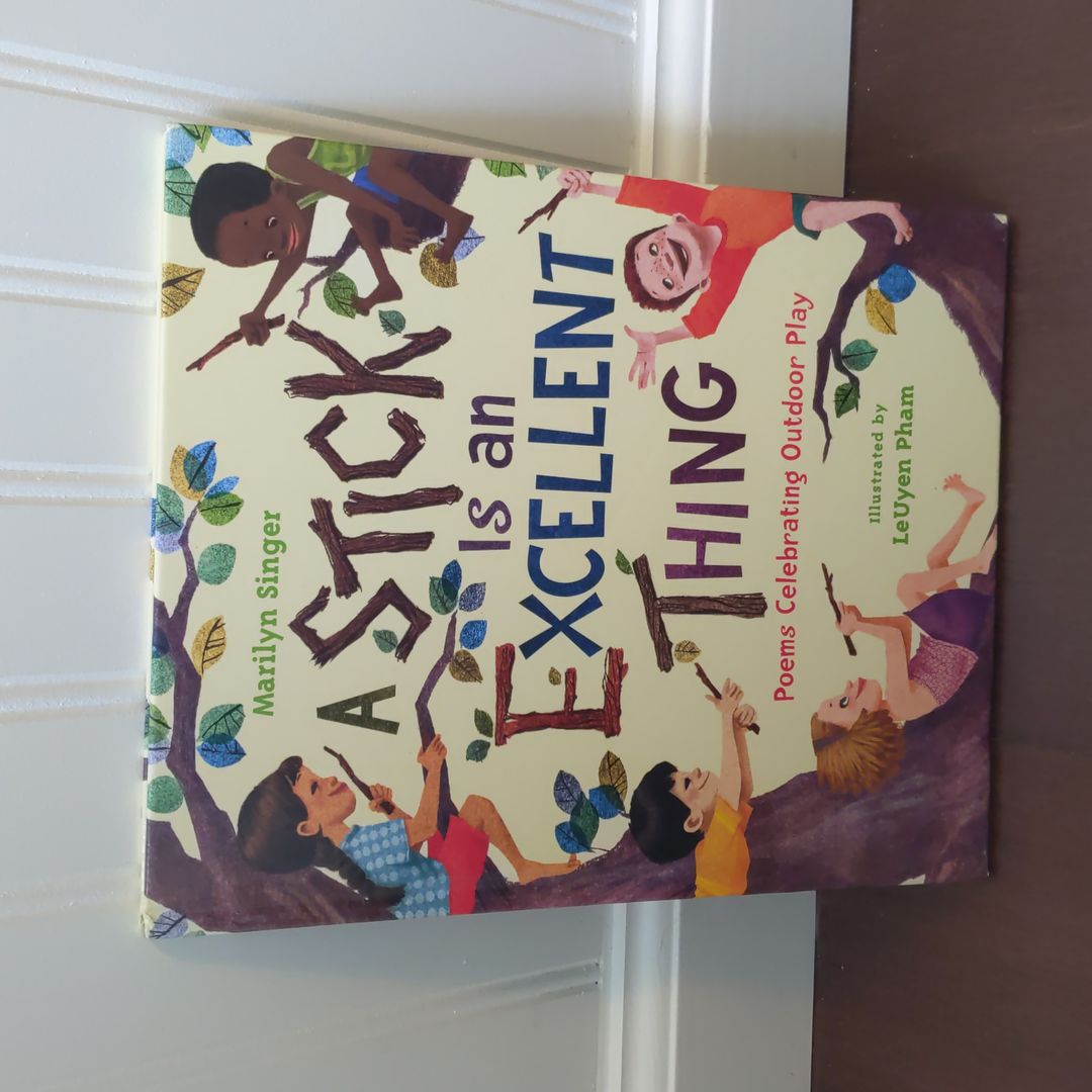 A Stick Is an Excellent Thing