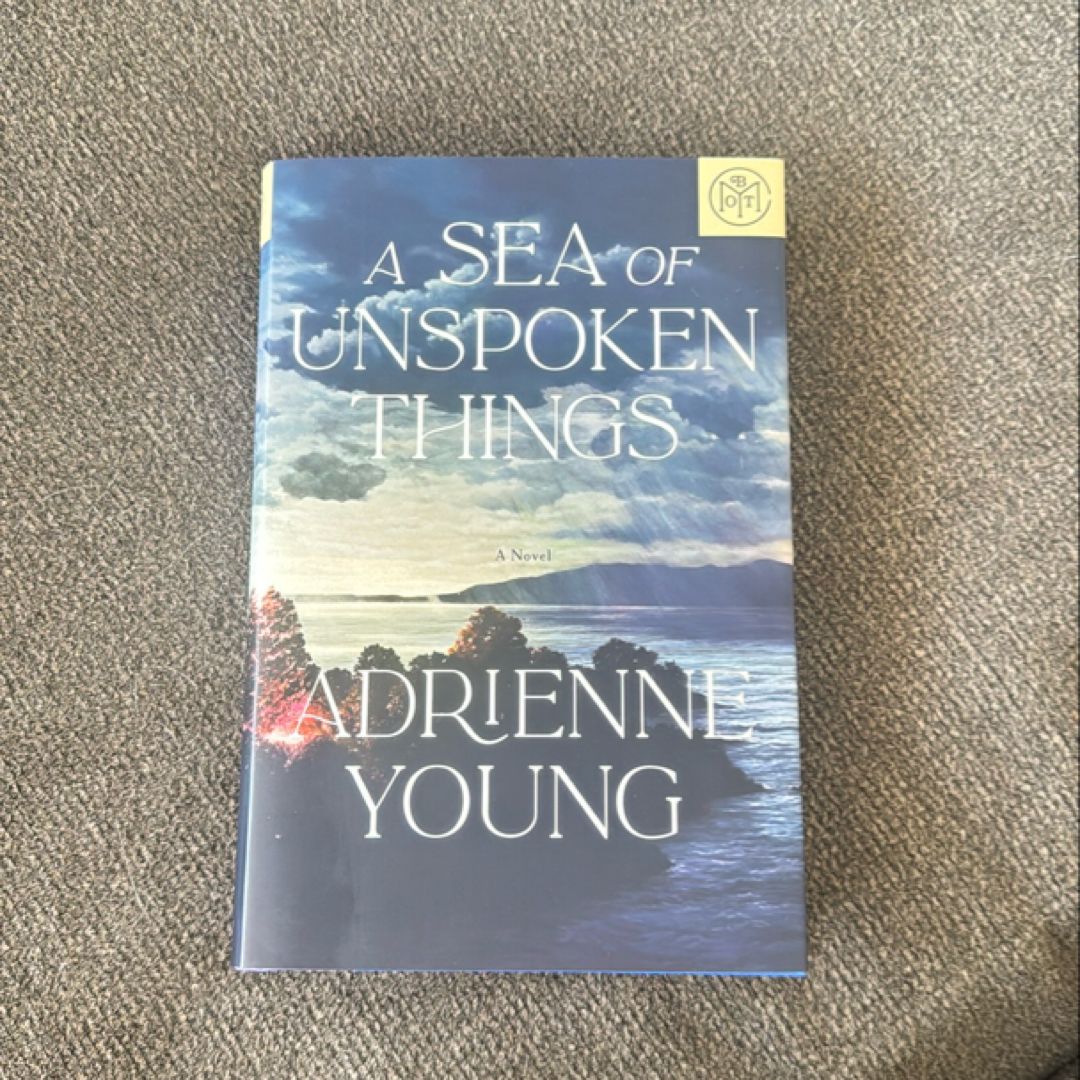 A Sea of Unspoken Things (BOTM)