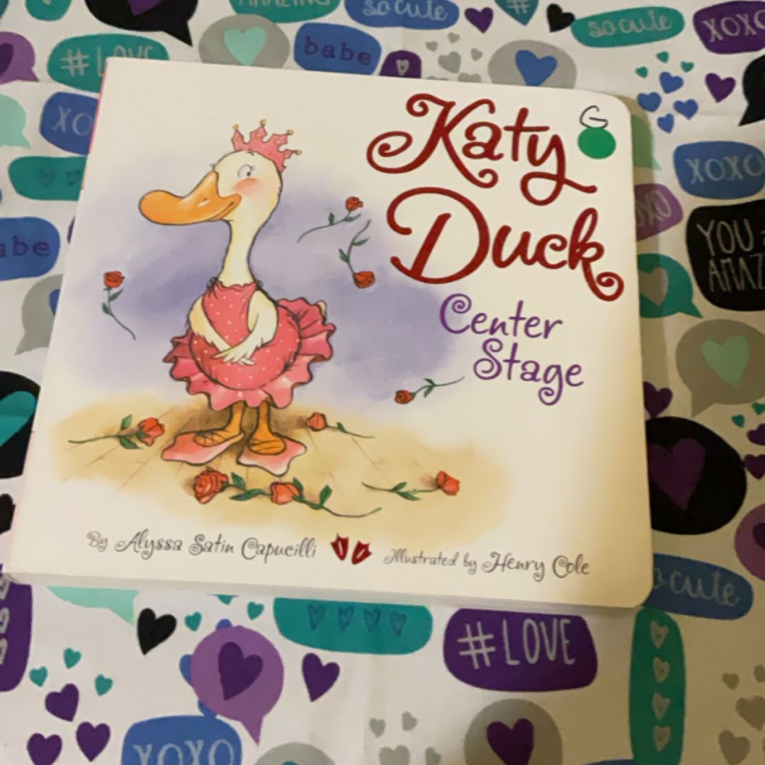 Katy Duck, Center Stage
