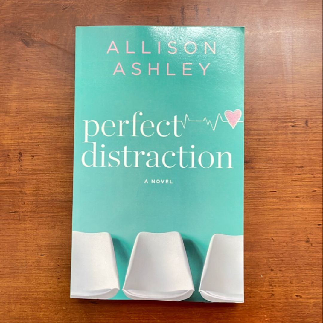 Perfect Distraction