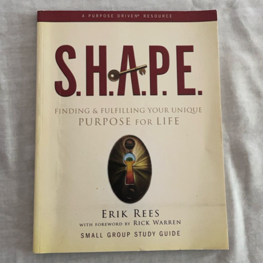 S. H. A. P. E.