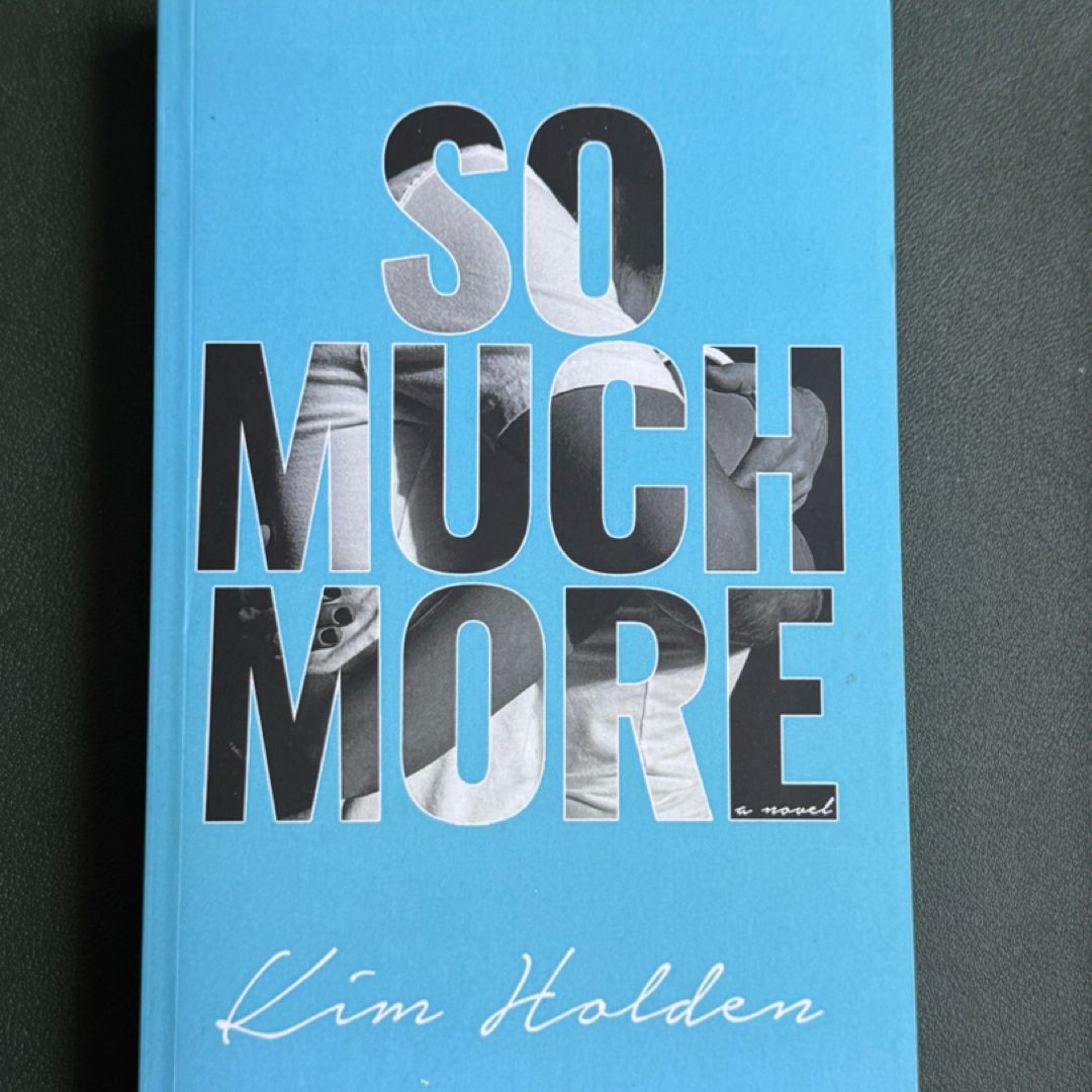 So Much More