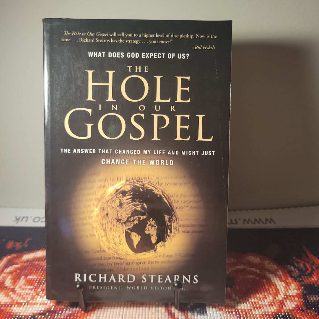 The Hole in Our Gospel [10th Anniversary Edition]