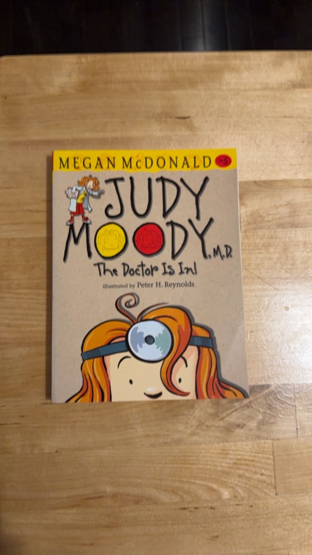 Judy Moody, M.D. The Doctor is In!