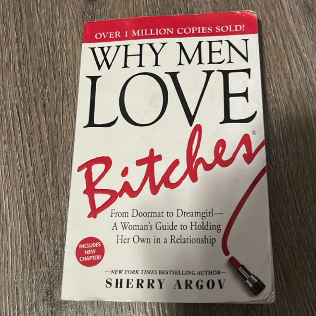 Why Men Love Bitches