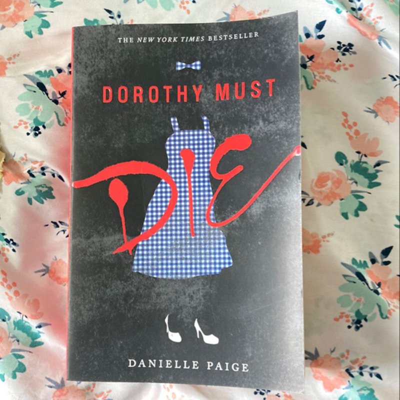 Dorothy Must Die