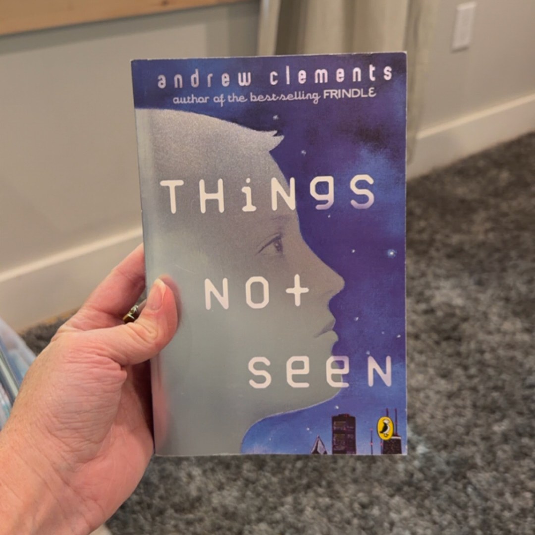 Things Not Seen