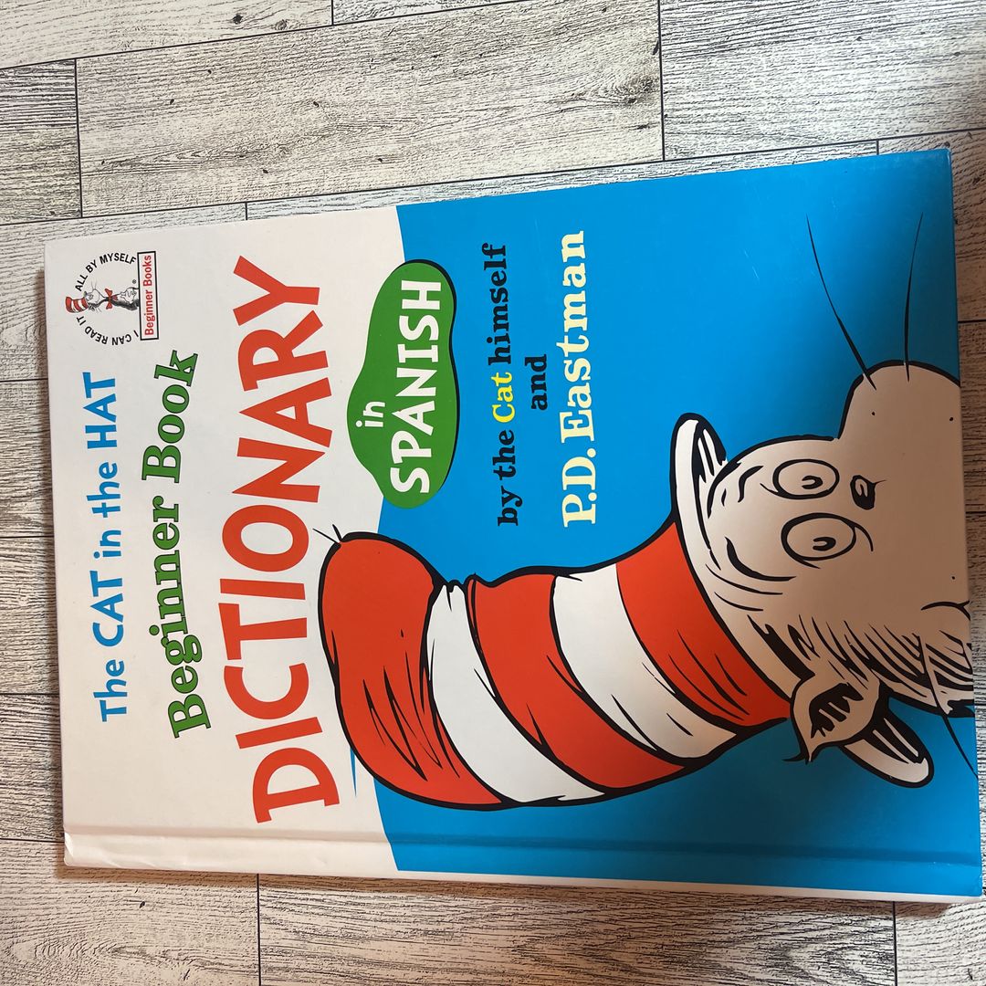 The Cat in the Hat Beginner Book Dictionary in Spanish