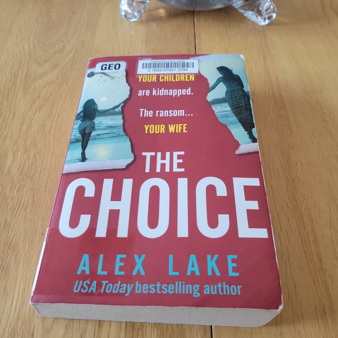 The Choice