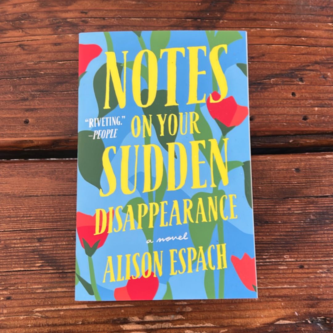 Notes on Your Sudden Disappearance