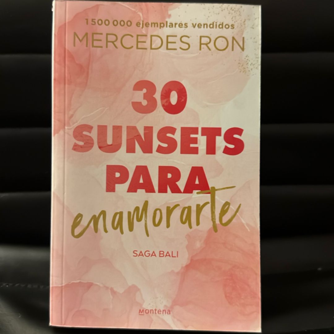 30 Sunsets para Enamorarte / Thirty Sunsets to Fall in Love