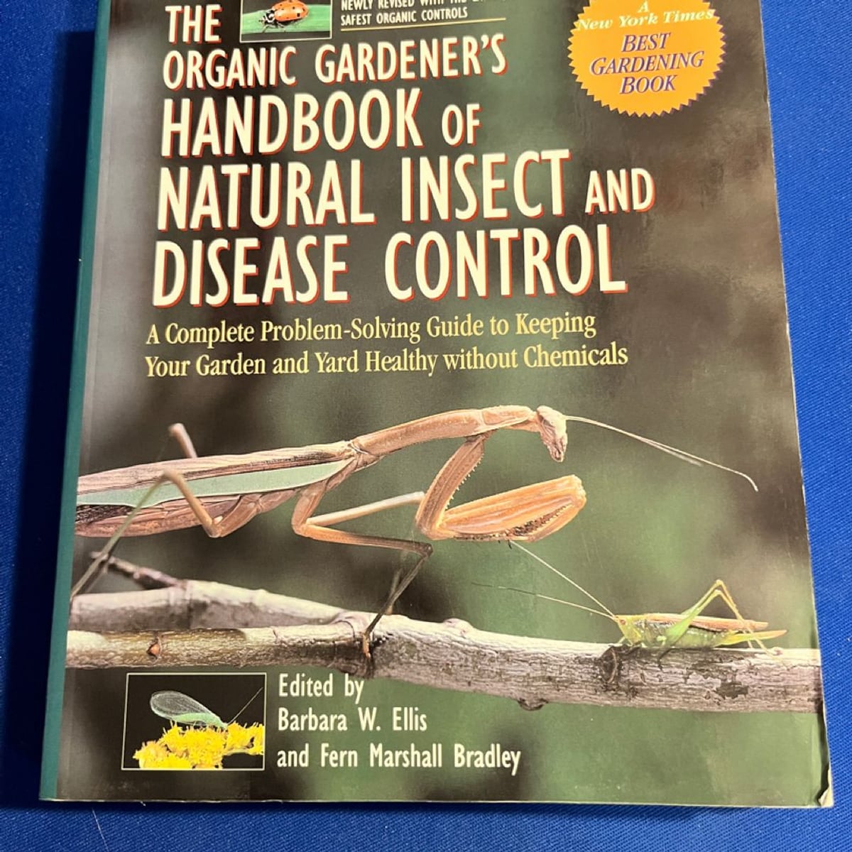 Natural Insect and Disease Control by Barbara W. Ellis