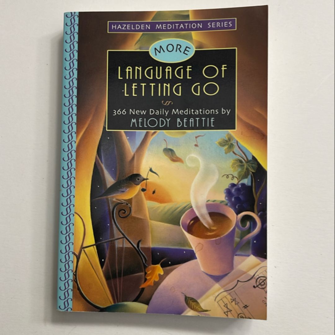 More Language of Letting Go