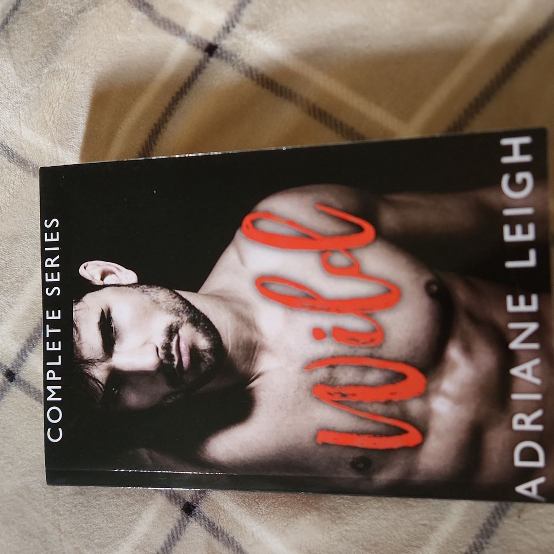 The Wild Series (#1-3): Wild, Ridge, Slade