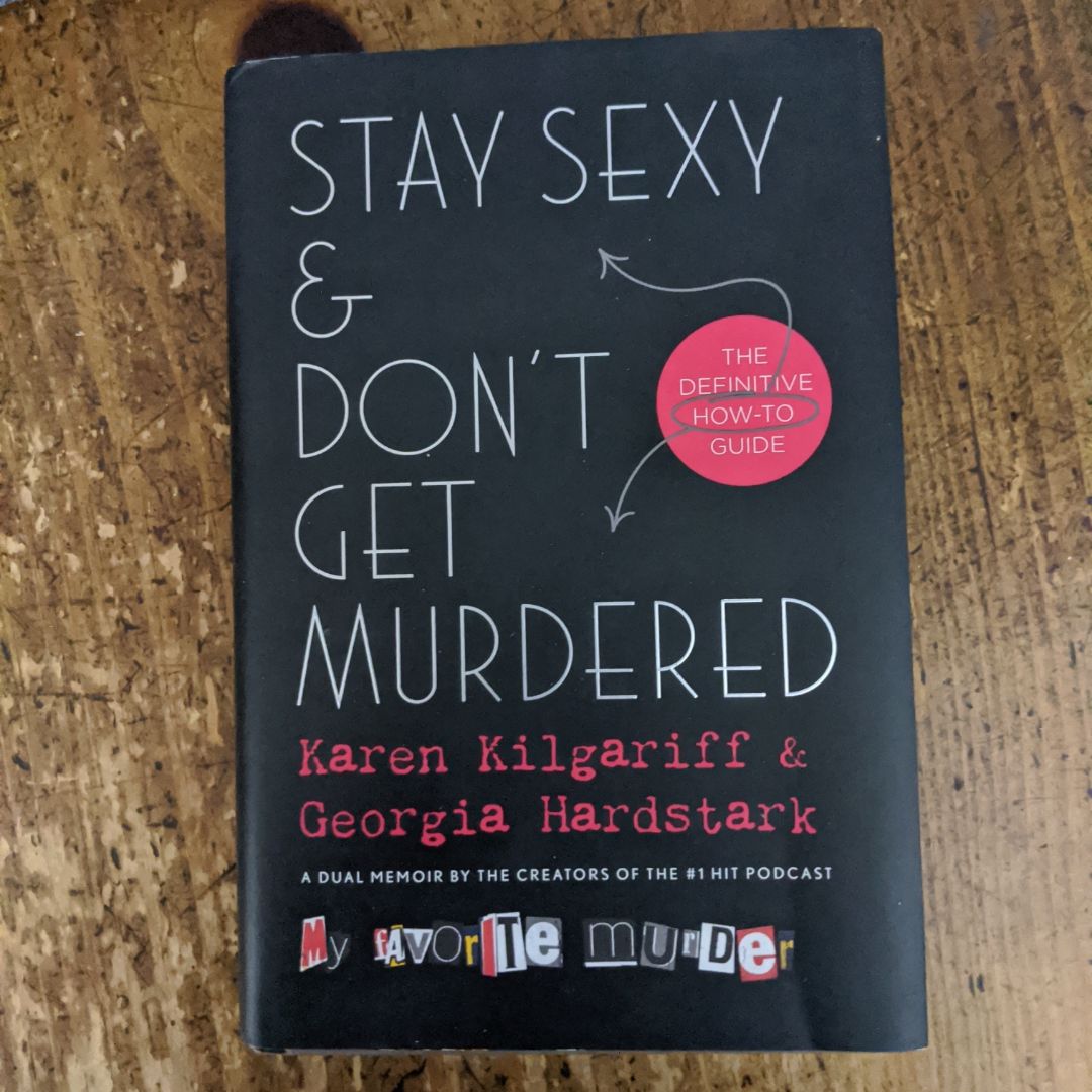 Stay Sexy and Don't Get Murdered