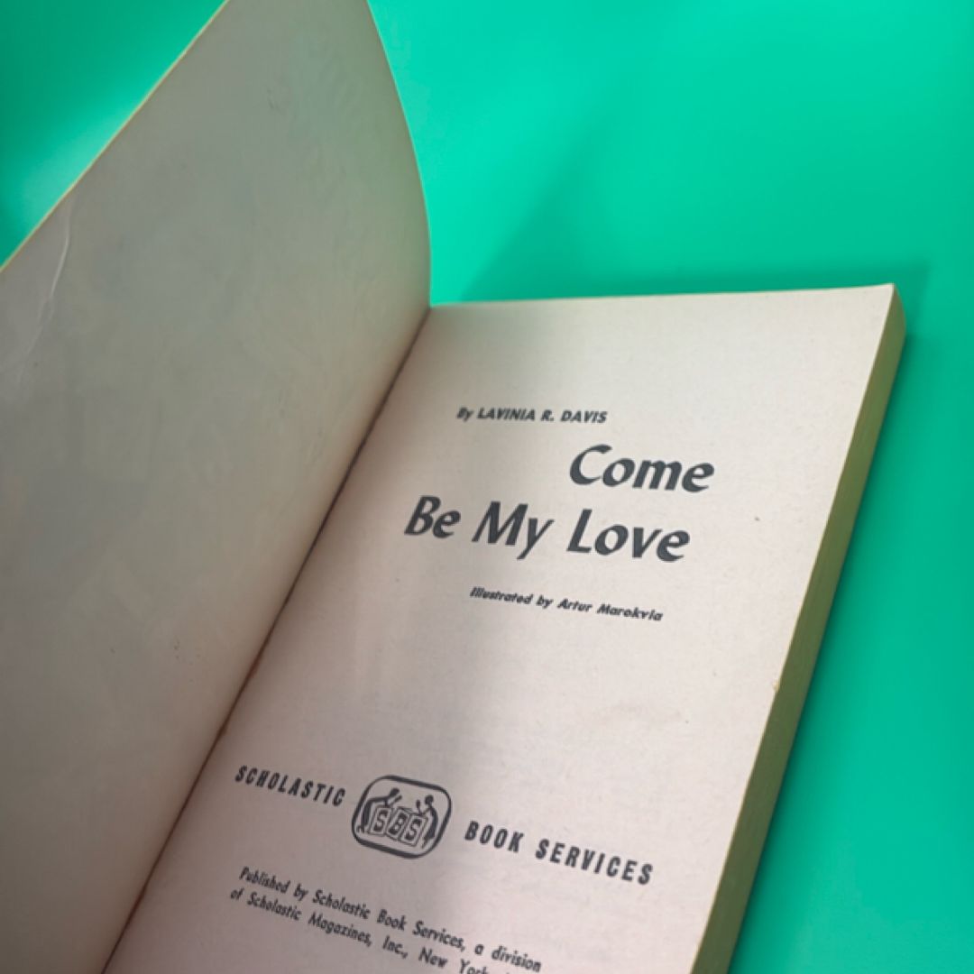 Come Be My Love by Lavinia Davis, Paperback | PangoBooks