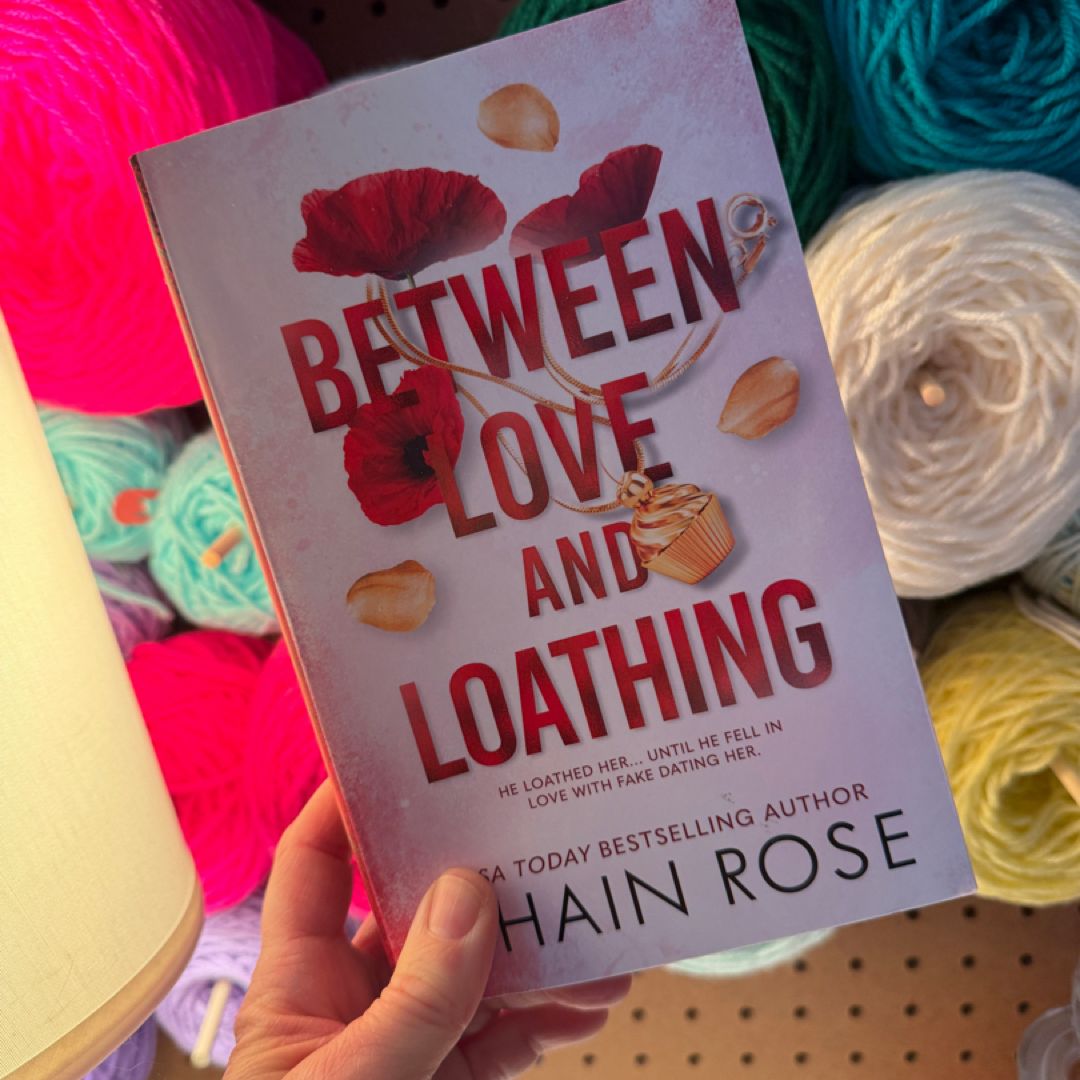 Between Love and Loathing