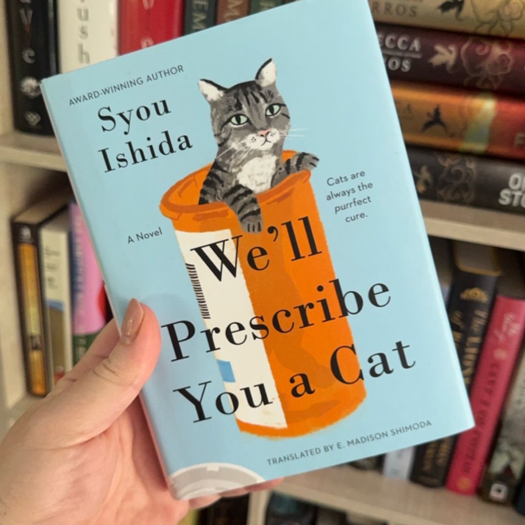 We'll Prescribe You a Cat