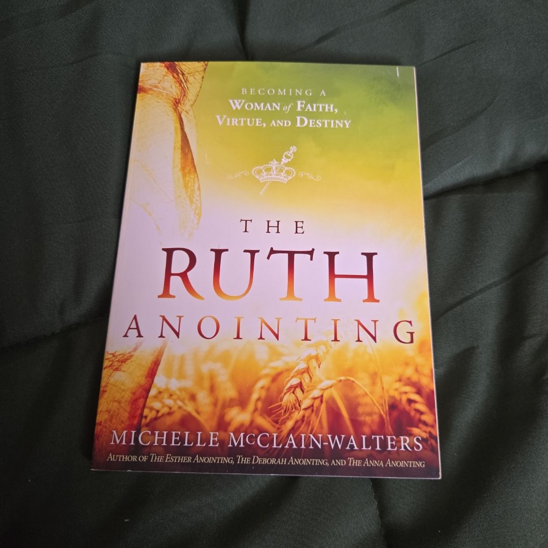 The Ruth Anointing