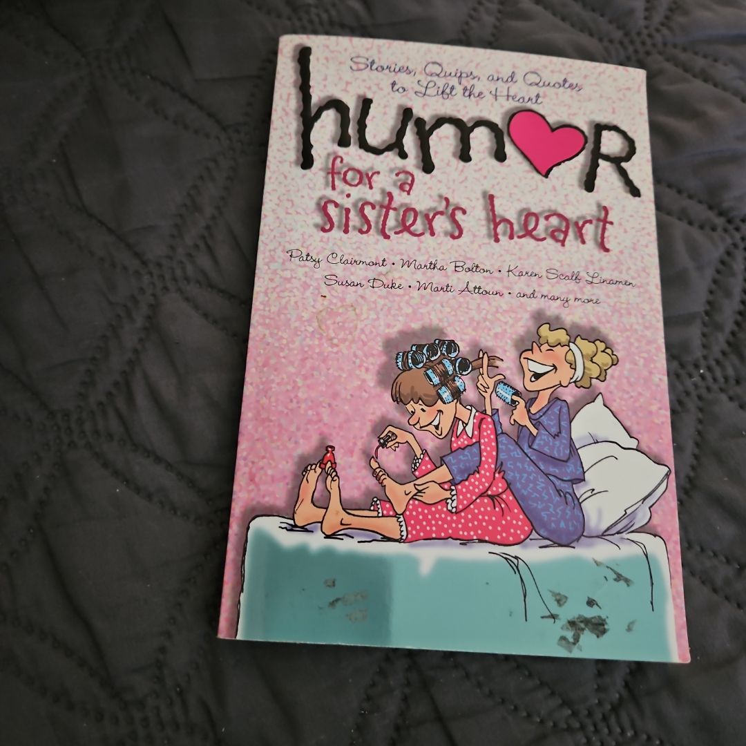 Humor for a Sister's Heart