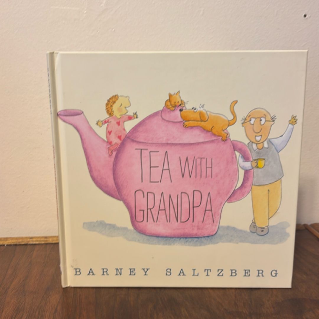Tea with Grandpa