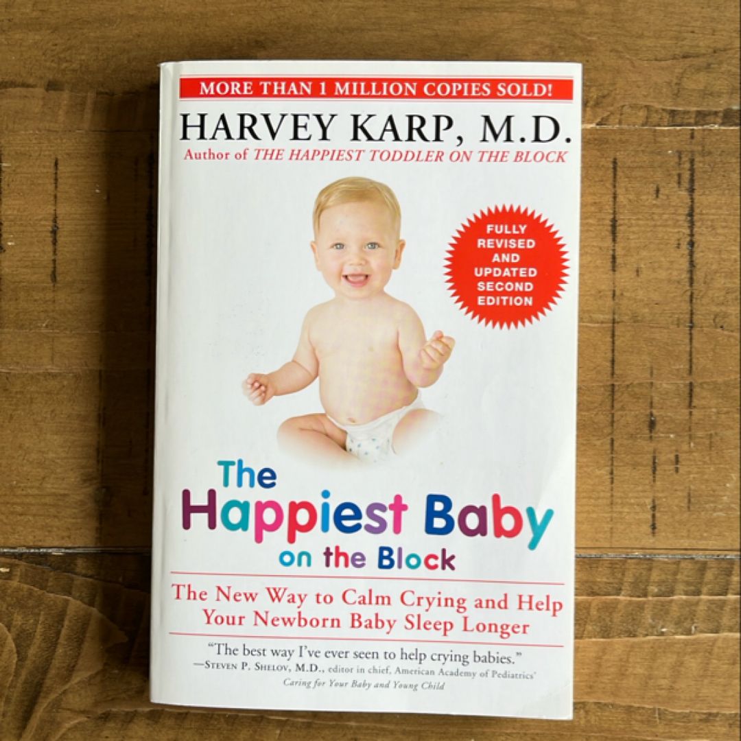 The Happiest Baby on the Block; Fully Revised and Updated Second Edition