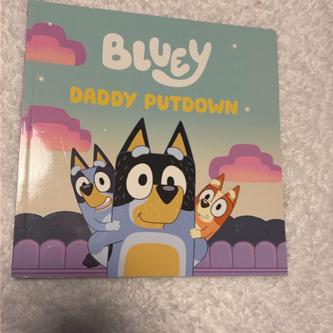 Bluey: Daddy Putdown