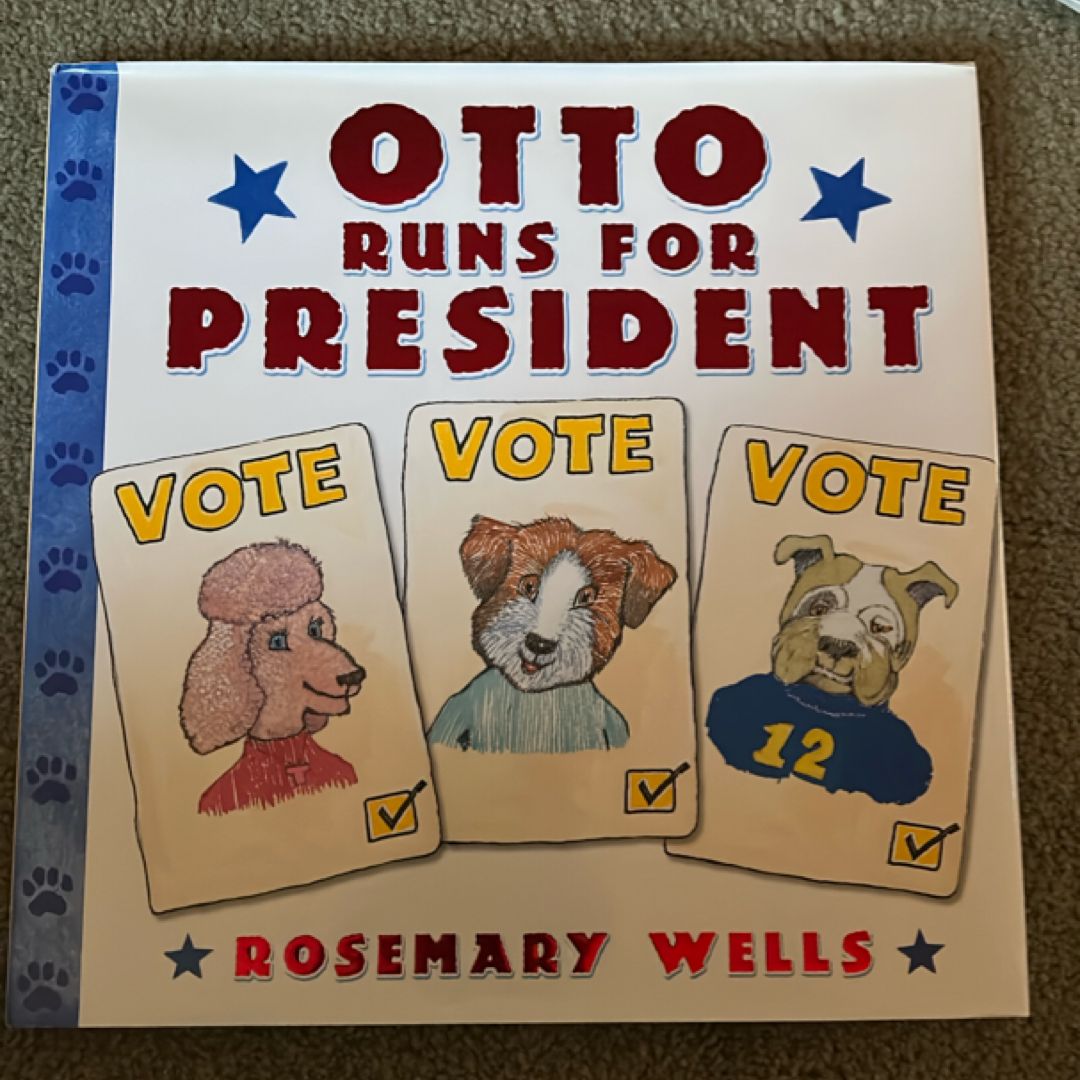 Otto Runs for President