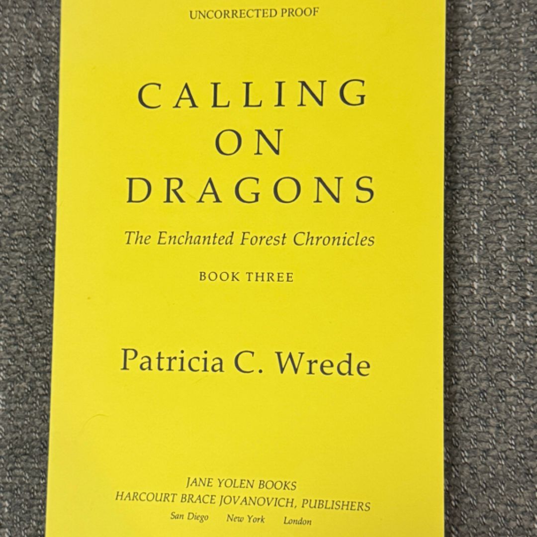 Calling on Dragons ARC | Patricia C. Wrede | Enchanted Forest Chronicles
