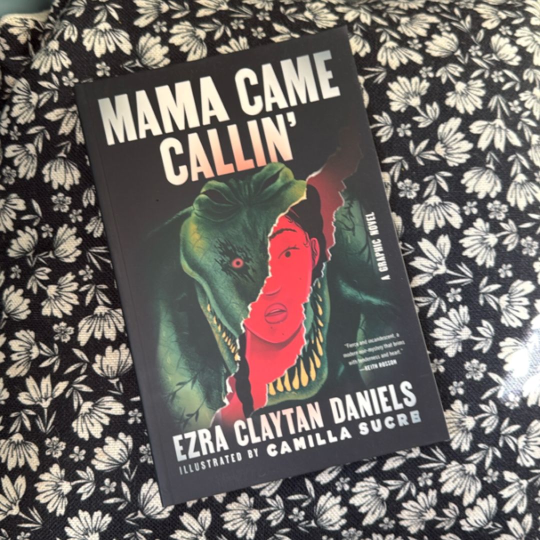 Mama Came Callin'