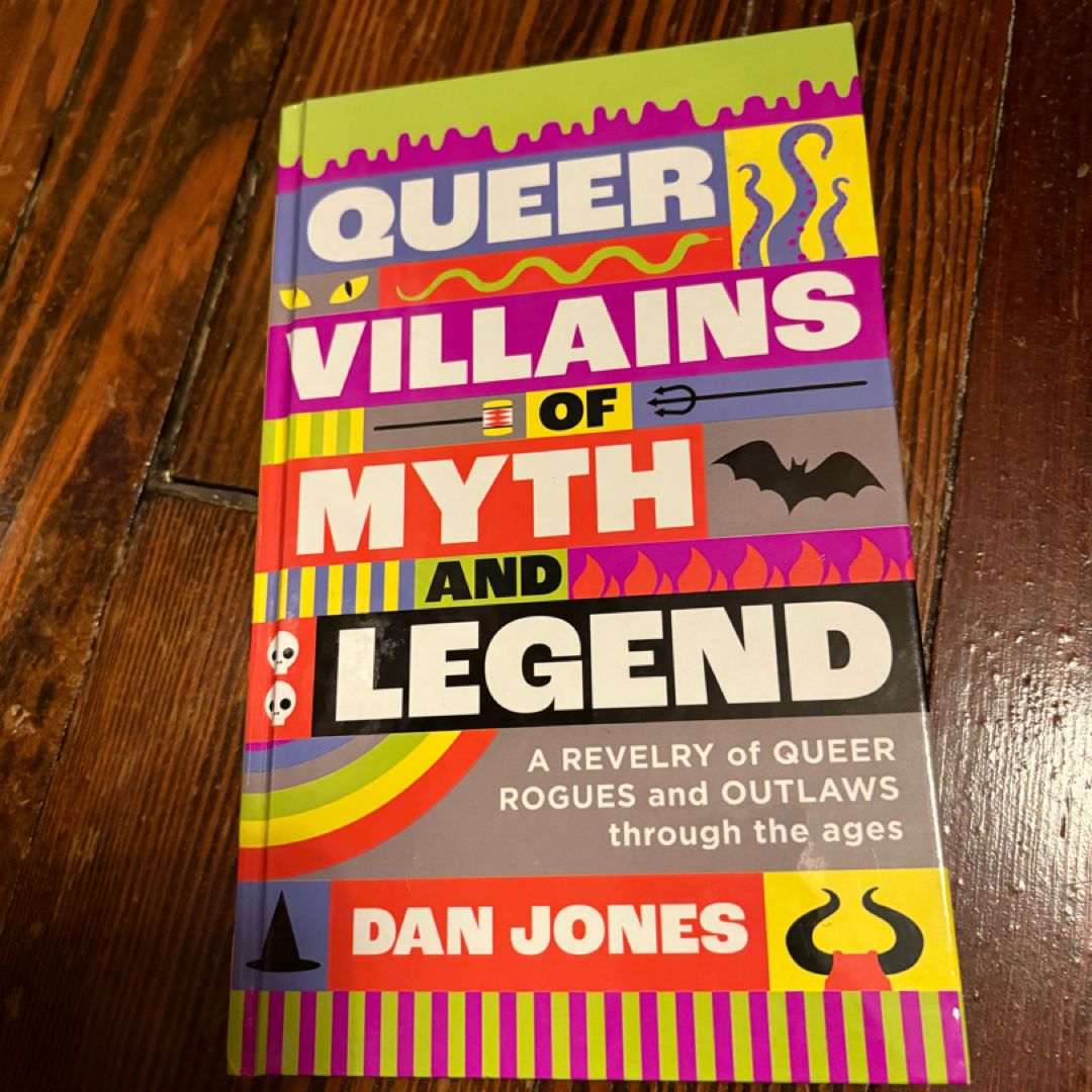 Queer Villains of Myth and Legend