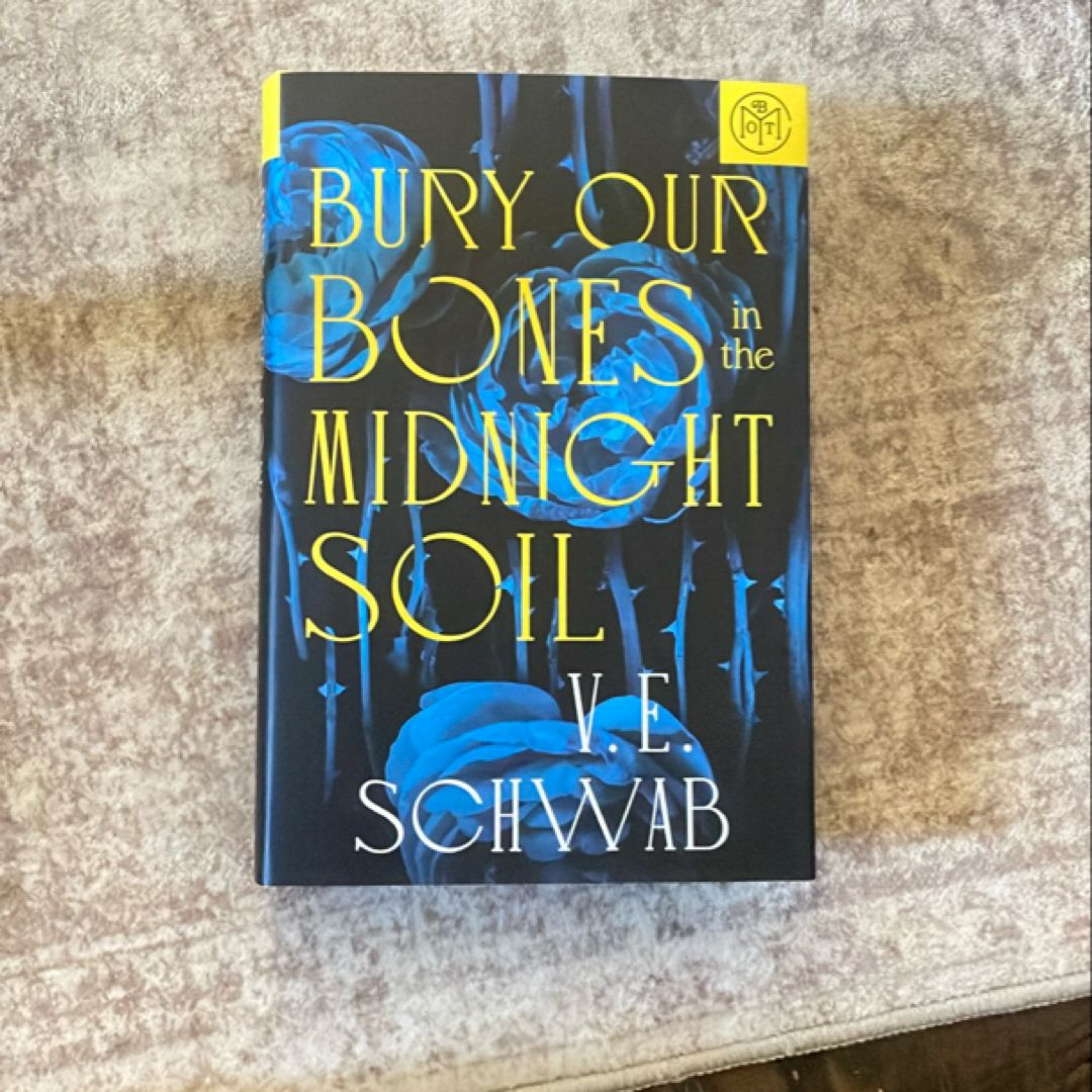 Bury Our Bones in the Midnight Soil