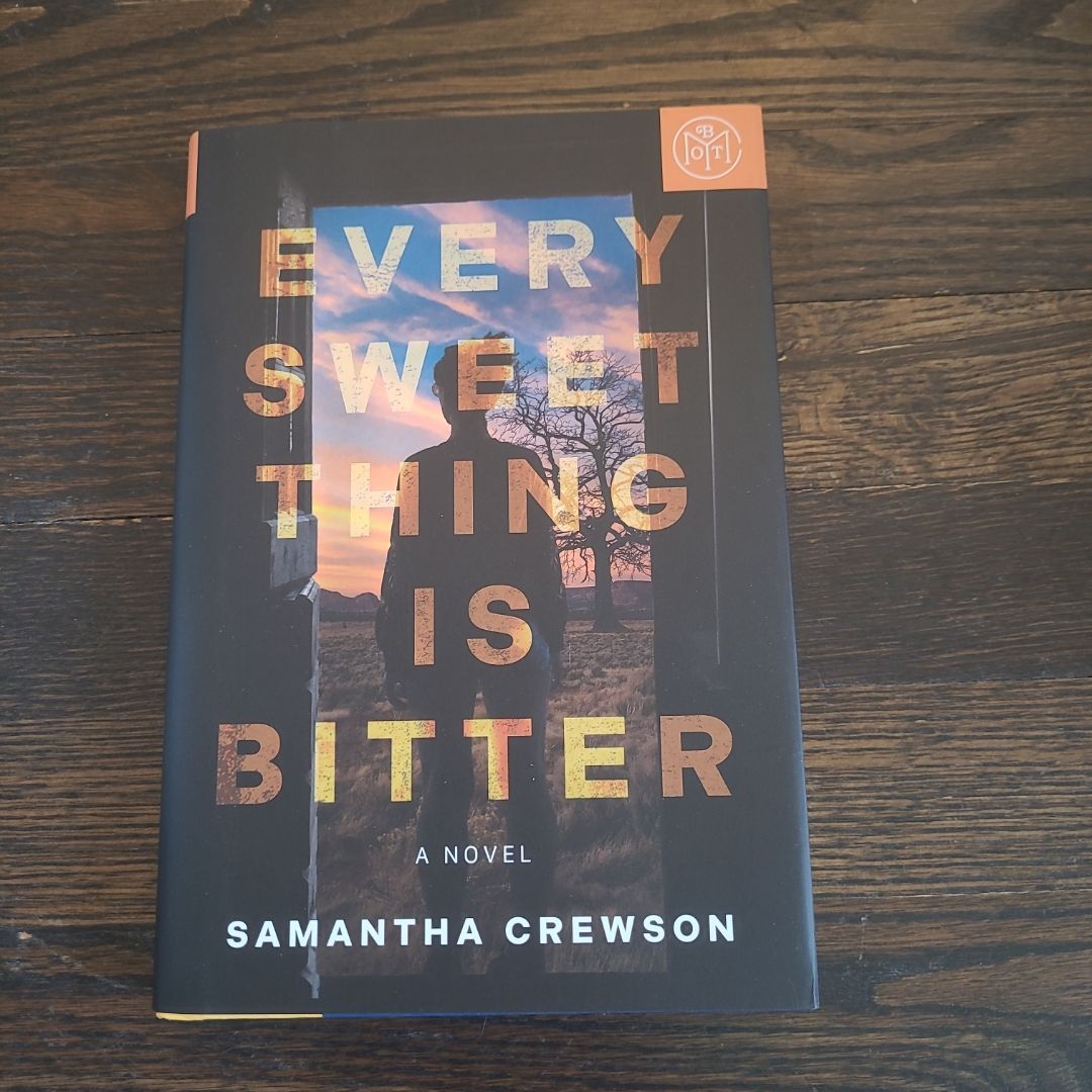 Every Sweet Thing Is Bitter