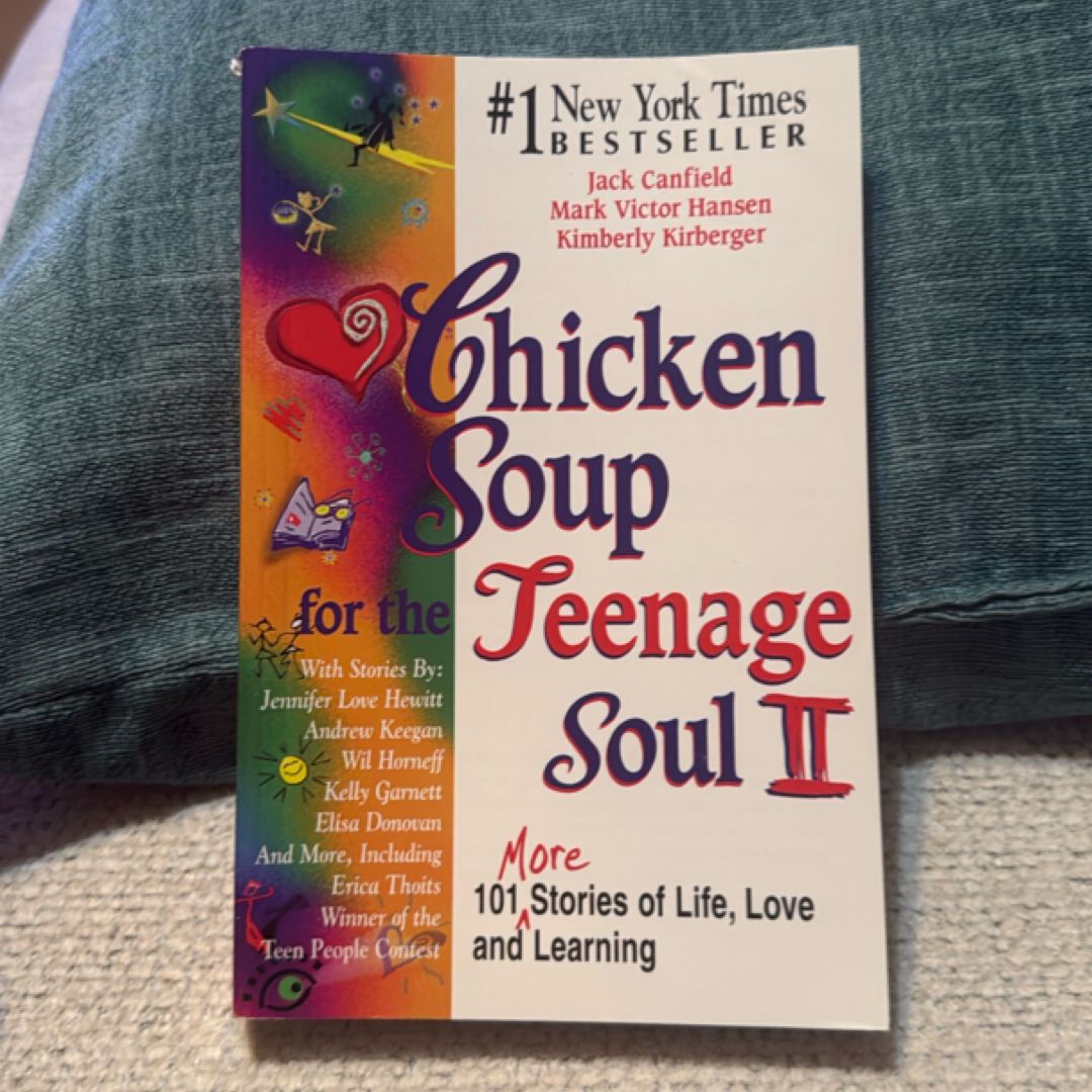 Chicken Soup for the Teenage Soul II
